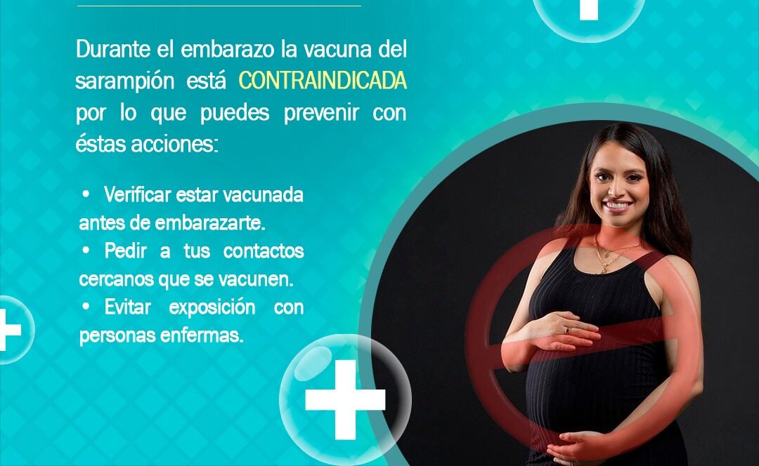 ¿Por qué no debes vacunarte contra el sarampión si estás embarazada? Esto explica Salud Guanajuato