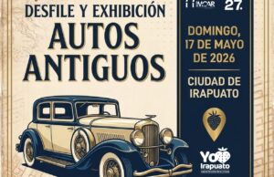IRAPUATO SE VISTE DE GALA CON LA 1.ª EDICIÓN DEL DESFILE Y EXHIBICIÓN DE AUTOMÓVILES ANTIGUOS