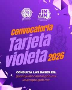 Tarjeta Violeta Guanajuato Capital 2026: abre registro para apoyo de 2 mil pesos; conoce requisitos y fechas